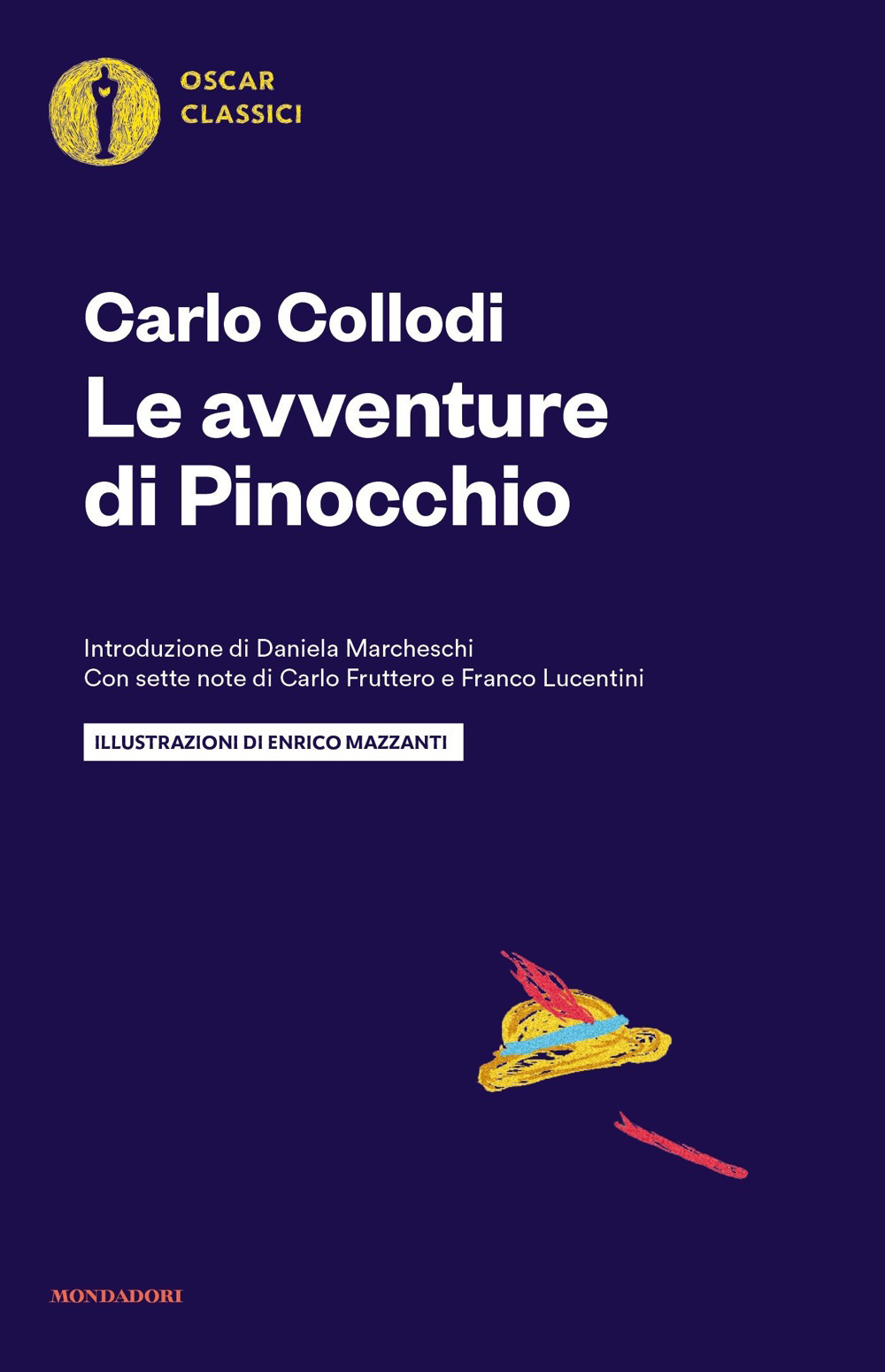 Le avventure di Pinocchio. Con sette note di Carlo Fruttero e Franco Lucentini