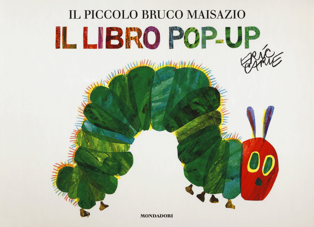 Il piccolo bruco Maisazio. Il libro pop-up