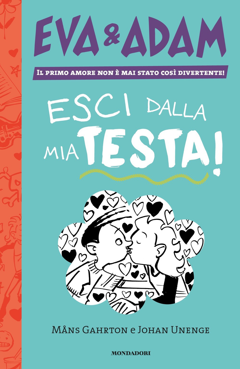 Esci dalla mia testa! Eva&Adam. Vol. 1