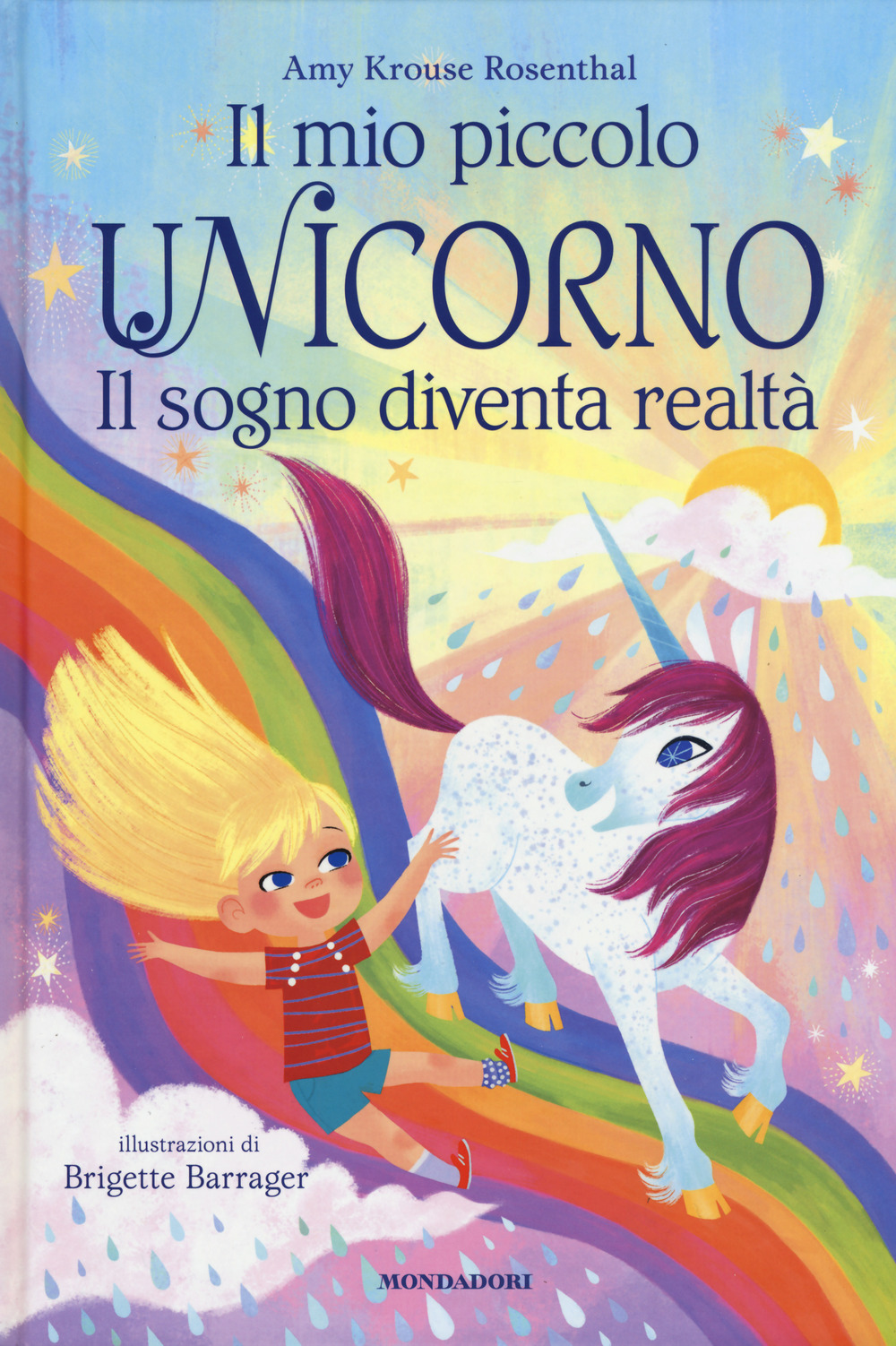 Il sogno diventa realtà. Il mio piccolo unicorno