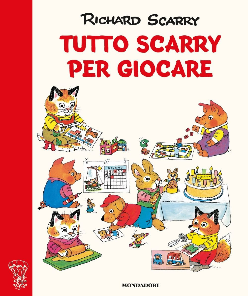Tutto Scarry per giocare. Giochiamo con Richard Scarry
