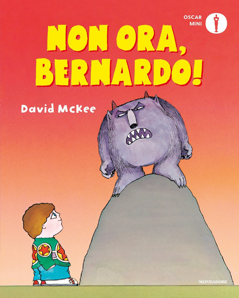 Non ora, Bernardo!