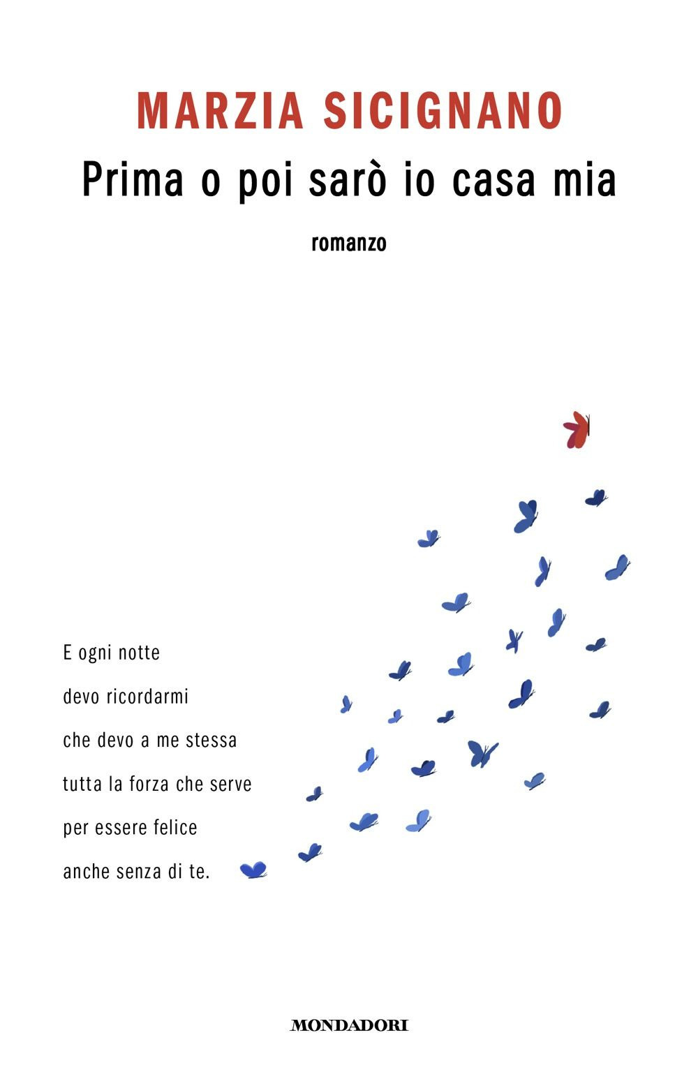 Prima o poi sarò io casa mia