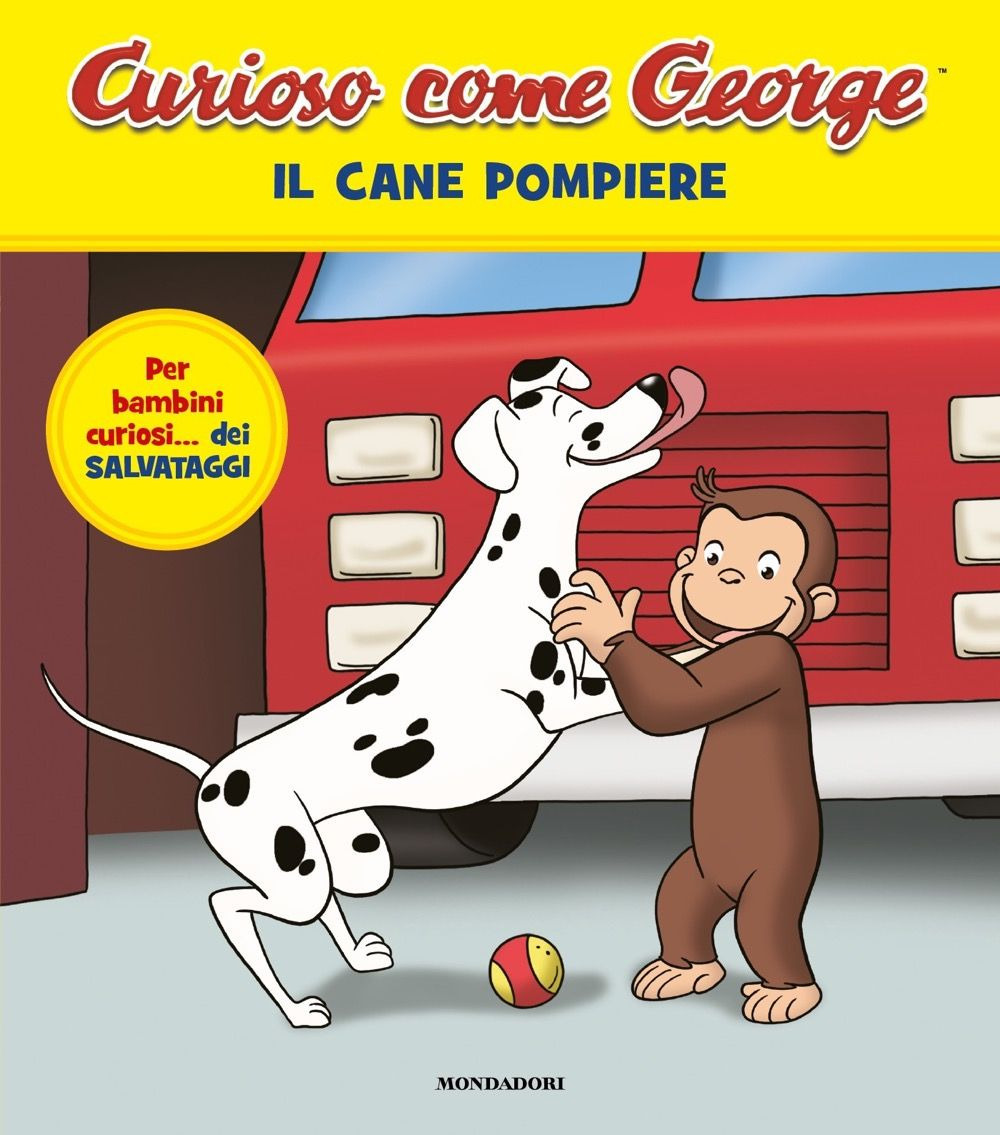 Il cane pompiere. Curioso come George. Vol. 15