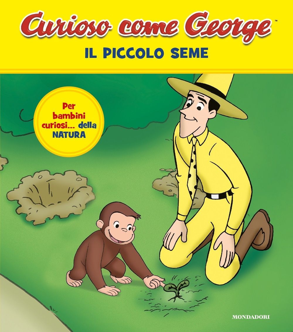Il piccolo seme. Curioso come George. Vol. 16