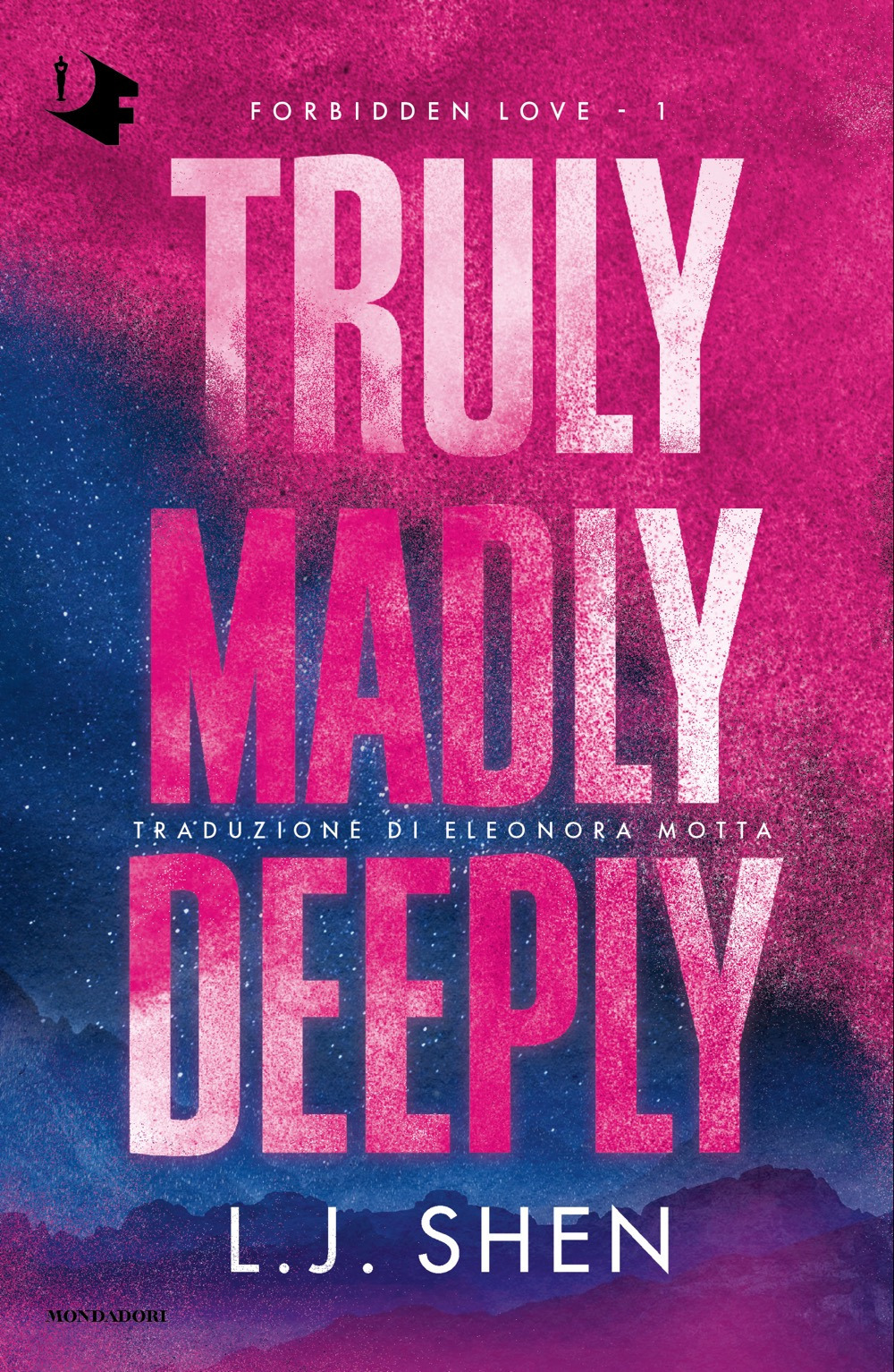 Truly, madly, deeply. Forbidden love. Vol. 1
