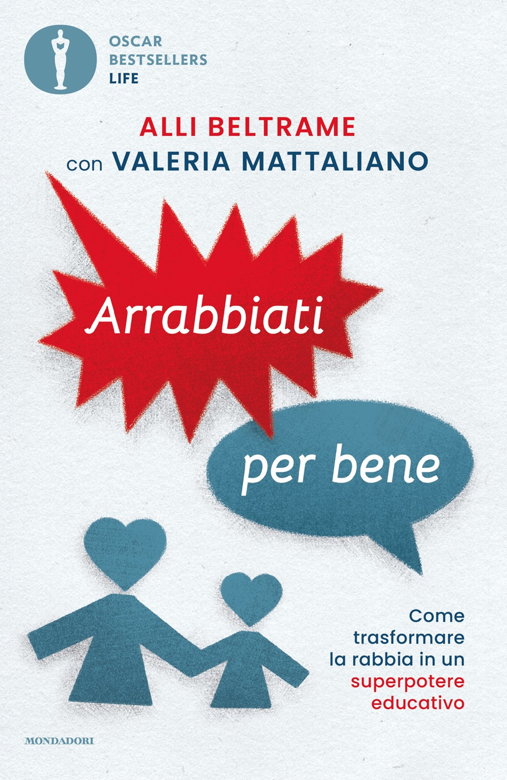 Arrabbiati per bene