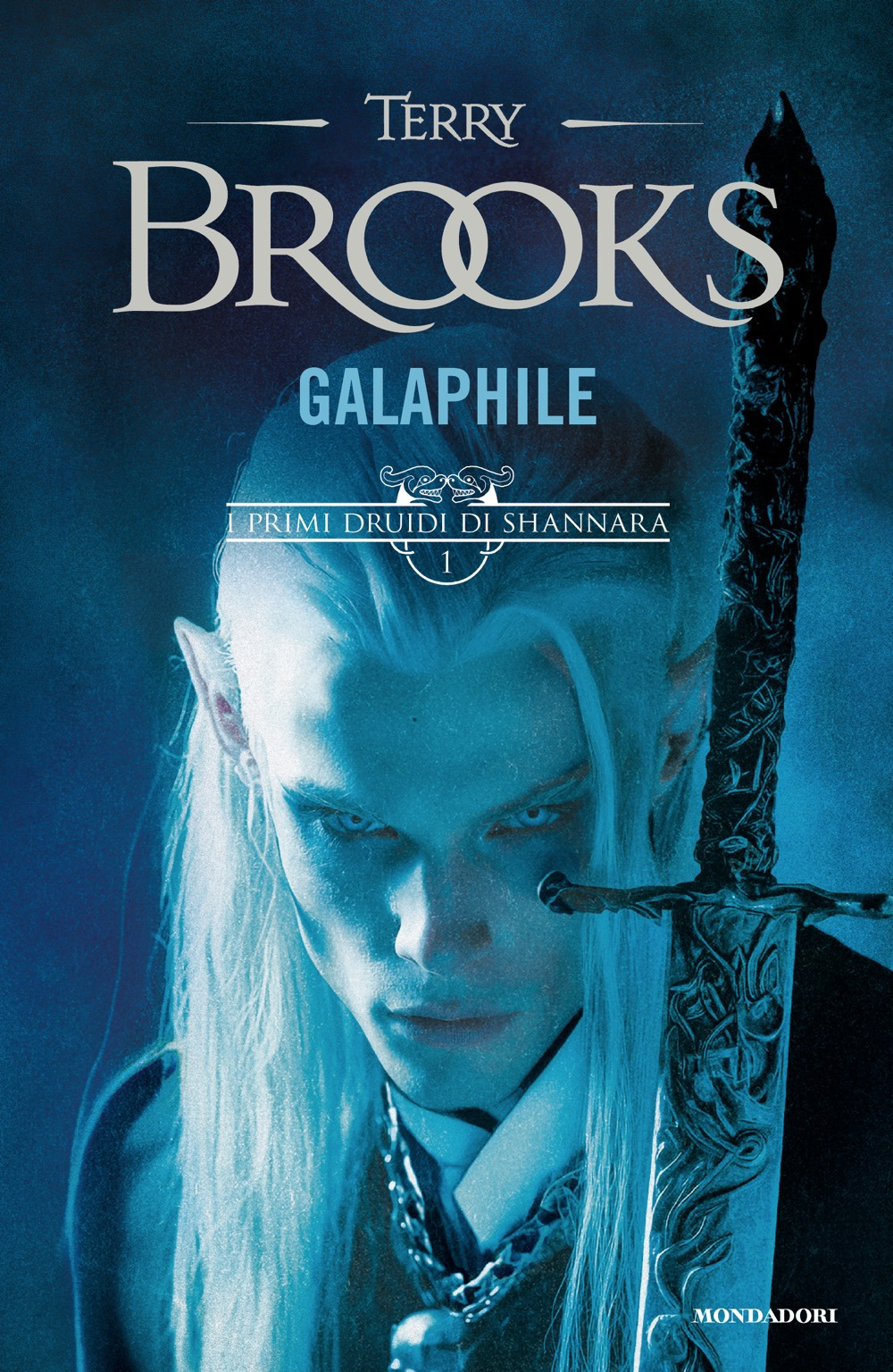 Galaphile. I primi druidi di Shannara. Vol. 1