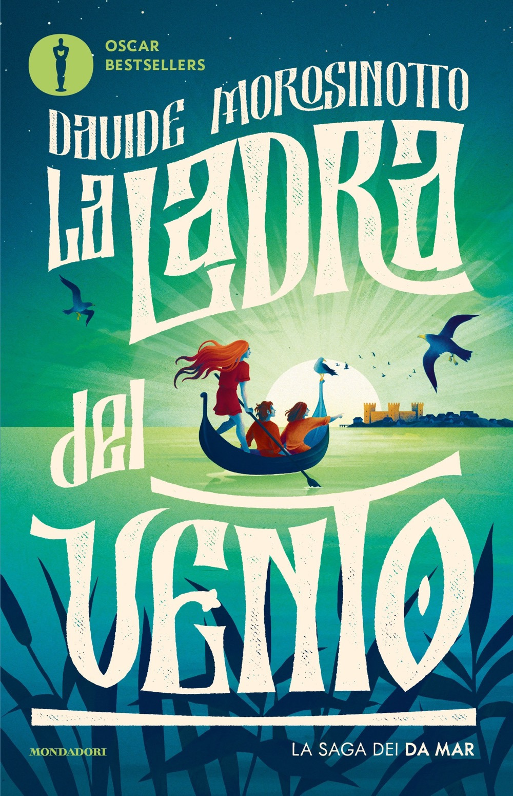La ladra del vento. La saga dei Da Mar