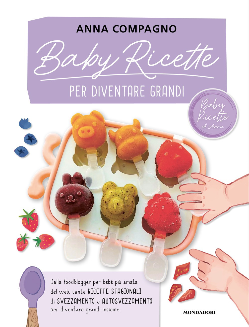 Baby ricette per diventare grandi