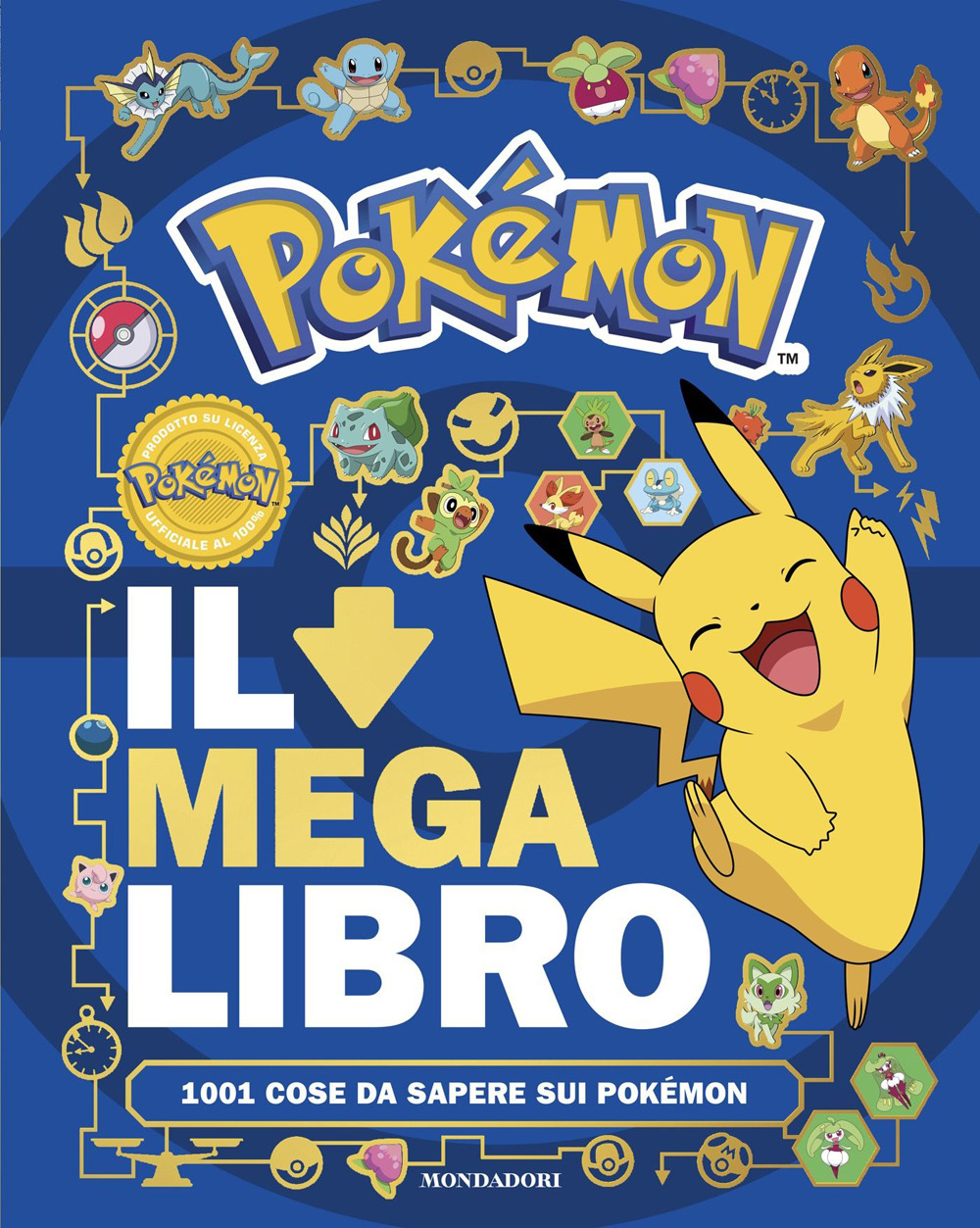Pokémon. Il mega libro. 1001 cose da sapere sui Pokémon