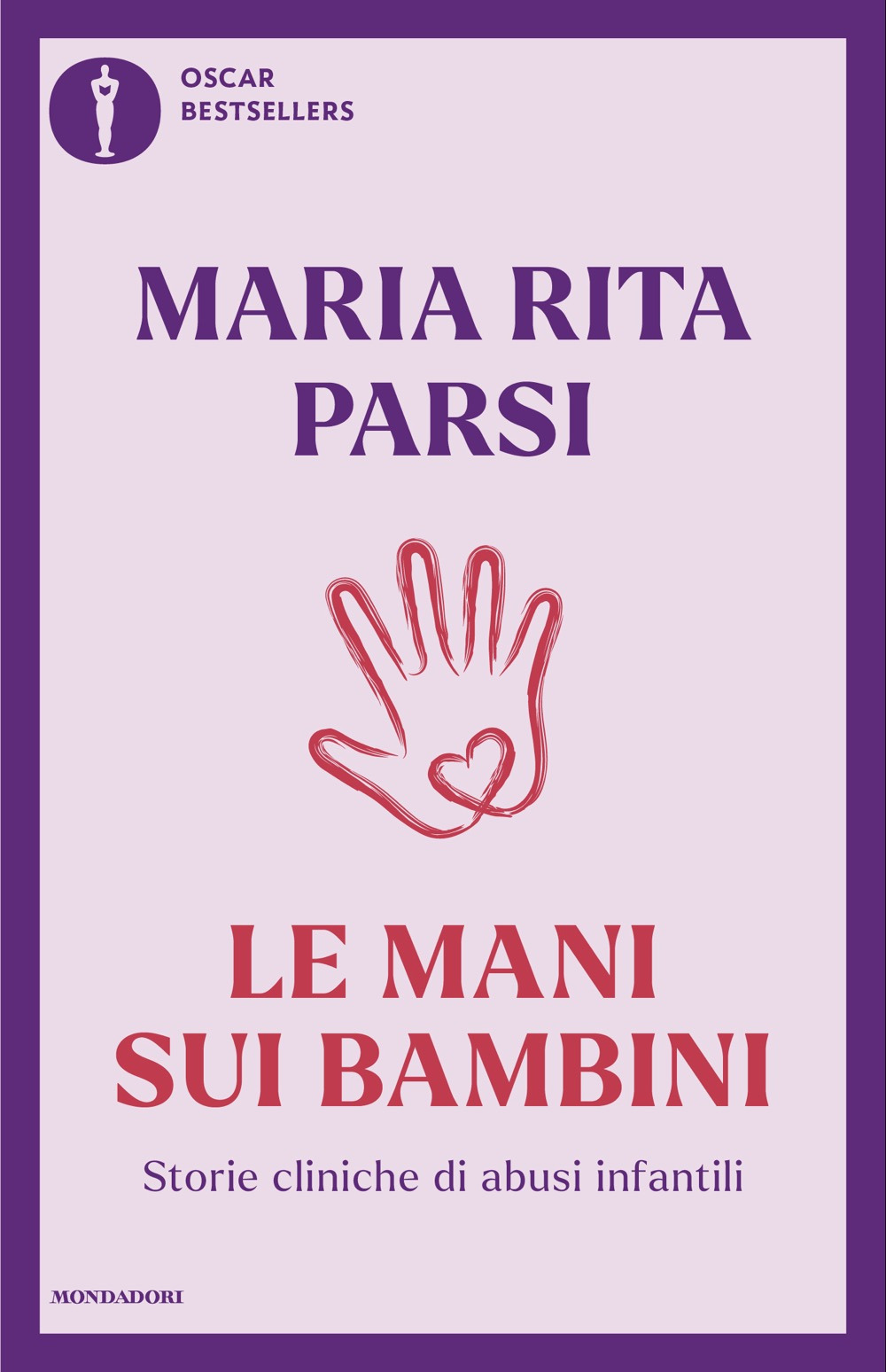Le mani sui bambini. Storie cliniche di abusi infantili