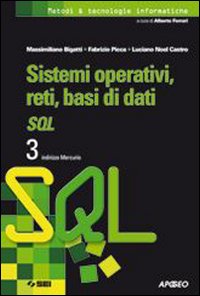 Sistemi operativi, reti, basi di dati SQL. 3 indirizzo Mercurio