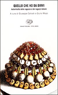 Quello che ho da dirvi. Autoritratto delle ragazze e dei ragazzi italiani