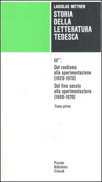 Storia della letteratura tedesca. Vol. 3/2: Dal realismo alla sperimentazione (1890-1970)