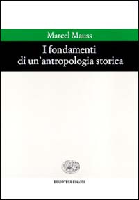 I fondamenti di un'antropologia storica