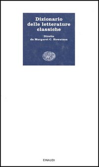 Dizionario delle letterature classiche
