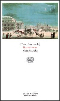 Le notti bianche. Testo russo a fronte