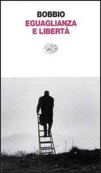 Eguaglianza e libertà