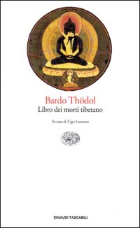 Thödol Bardo. Libro dei morti tibetano