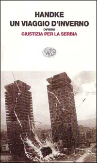 Un viaggio d'inverno ovvero giustizia per la Serbia