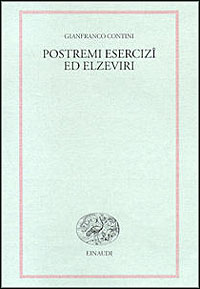 Postremi. Esercizi ed elzeviri