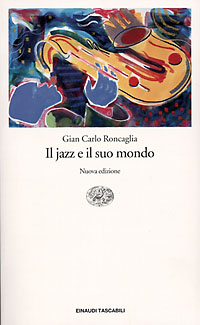Il jazz e il suo mondo