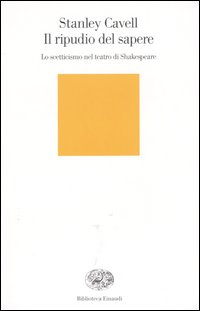 Il ripudio del sapere. Lo scetticismo nel teatro di Shakespeare