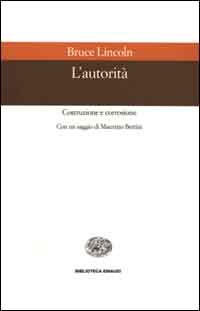 L'autorità. Costruzione e corrosione