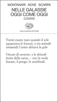 Nelle galassie oggi come oggi. Covers