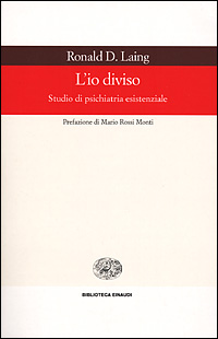 L'io diviso. Studio di psichiatria esistenziale