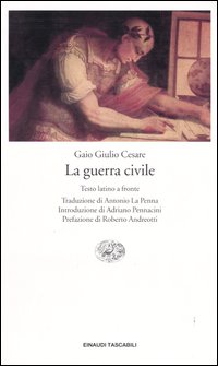 La guerra civile. Testo latino a fronte