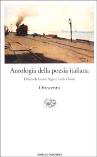 Antologia della poesia italiana. Vol. 7: Ottocento