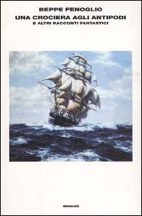 Una crociera agli antipodi e altri racconti fantastici