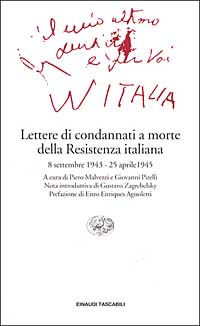 Lettere di condannati a morte della Resistenza italiana. 8 settembre 1943-25 aprile 1945