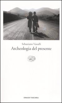 Archeologia del presente