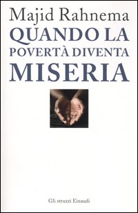 Quando la povertà diventa miseria