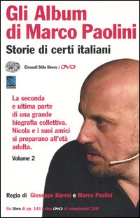 Gli album di Marco Paolini. Storie di certi italiani. Vol. 2