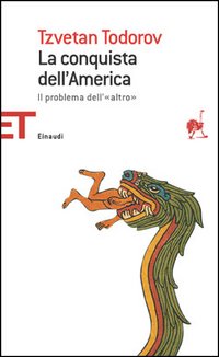 La conquista dell'America. Il problema dell'«altro»