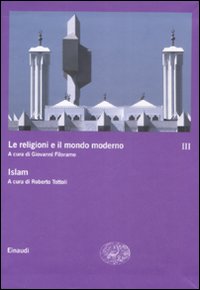 Le religioni e il mondo moderno. Vol. 3: Islam