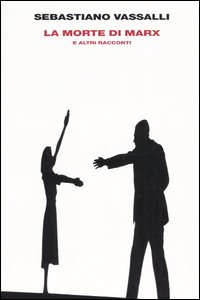 La morte di Marx e altri racconti
