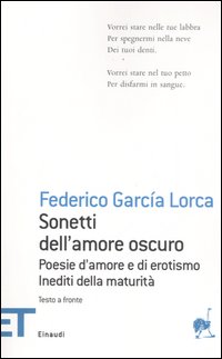 Sonetti dell'amore oscuro. Poesie d'amore e di erotismo. Inediti della maturità. Testo spagnolo a fronte