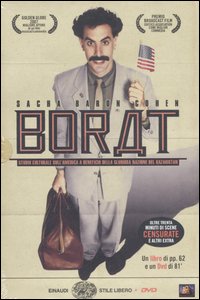 Borat. Studio culturale sull'America a beneficio della gloriosa nazione del Kazakistan