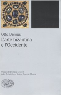 L'arte bizantina e l'Occidente
