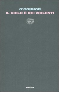 Il cielo è dei violenti