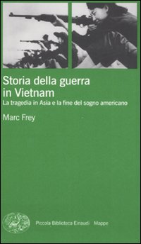 Storia della guerra in Vietnam. La tragedia in Asia e la fine del sogno americano