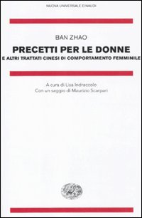 Precetti per le donne e altri trattati cinesi di comportamento femminile
