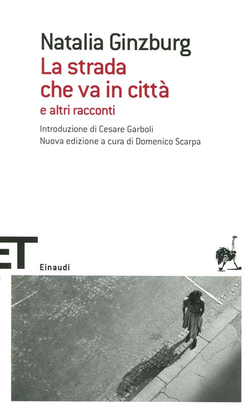La strada che va in città e altri racconti