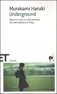 Underground. Racconto a più voci dell'attentato alla metropolitana di Tokyo