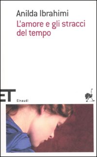 L'amore e gli stracci del tempo